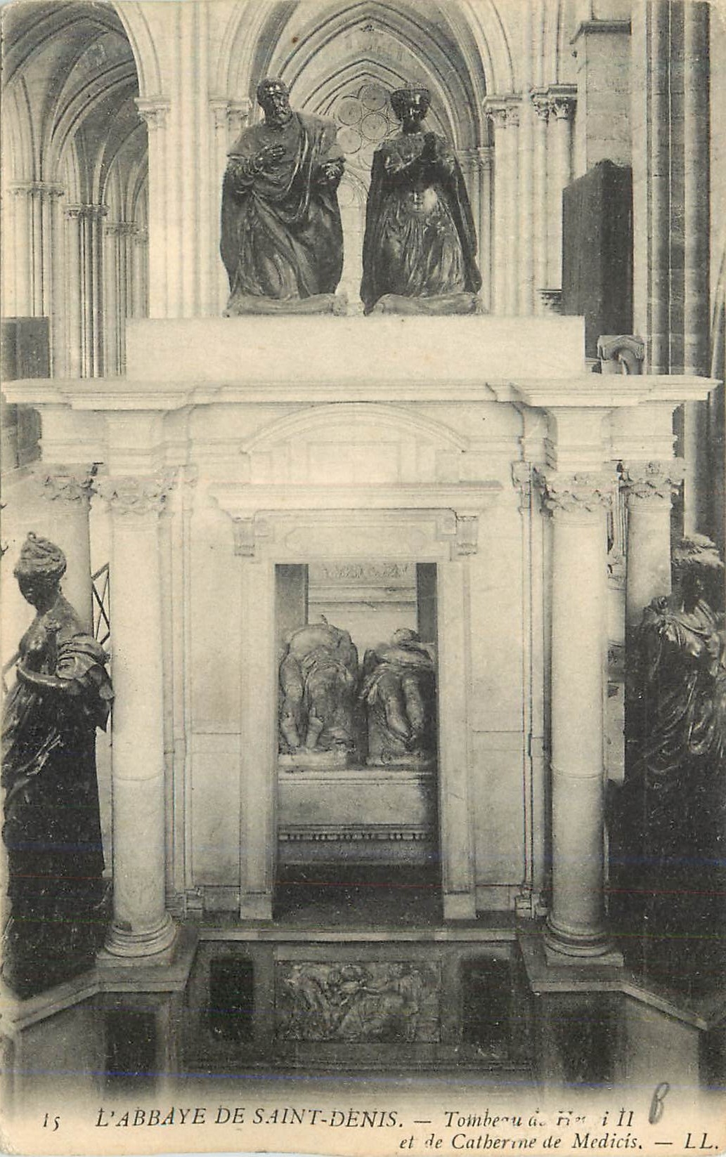 L'ABBAYE DE SAINT-DÉNIS — Tombeau de Henri II et de Catherine de Médicis — LL. — n°15