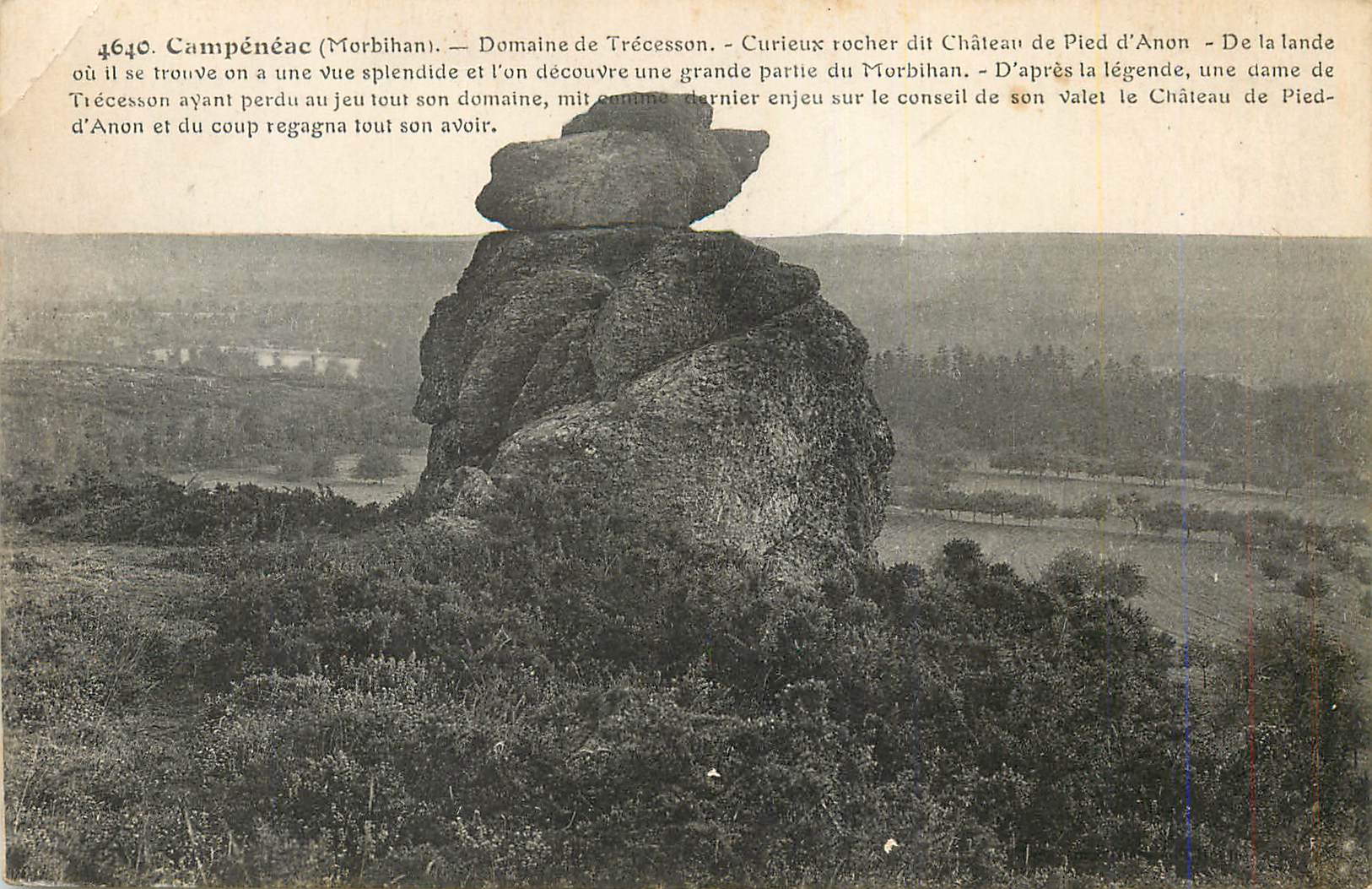 Campénéac (Morbihan) — Domaine de Trécesson — Curieux rocher dit Château de Pied d'Anon — légende d'une dame ayant perdu son domaine