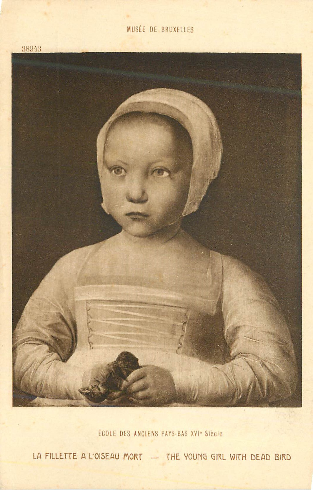 CPA Musee de Bruxelles Ecole des Anciens Pays Bas XVIe Siecle La Fillette a l'Oiseau Mort