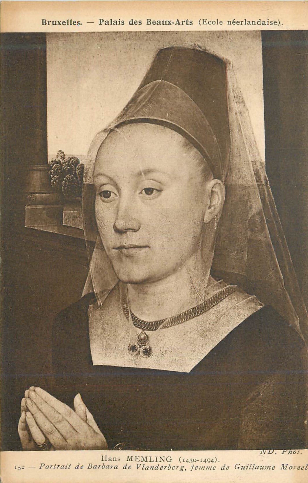 CPA Hans Memling (1430 1494) Portrait de Barbara de Vlanderberg Femme de Guilaume