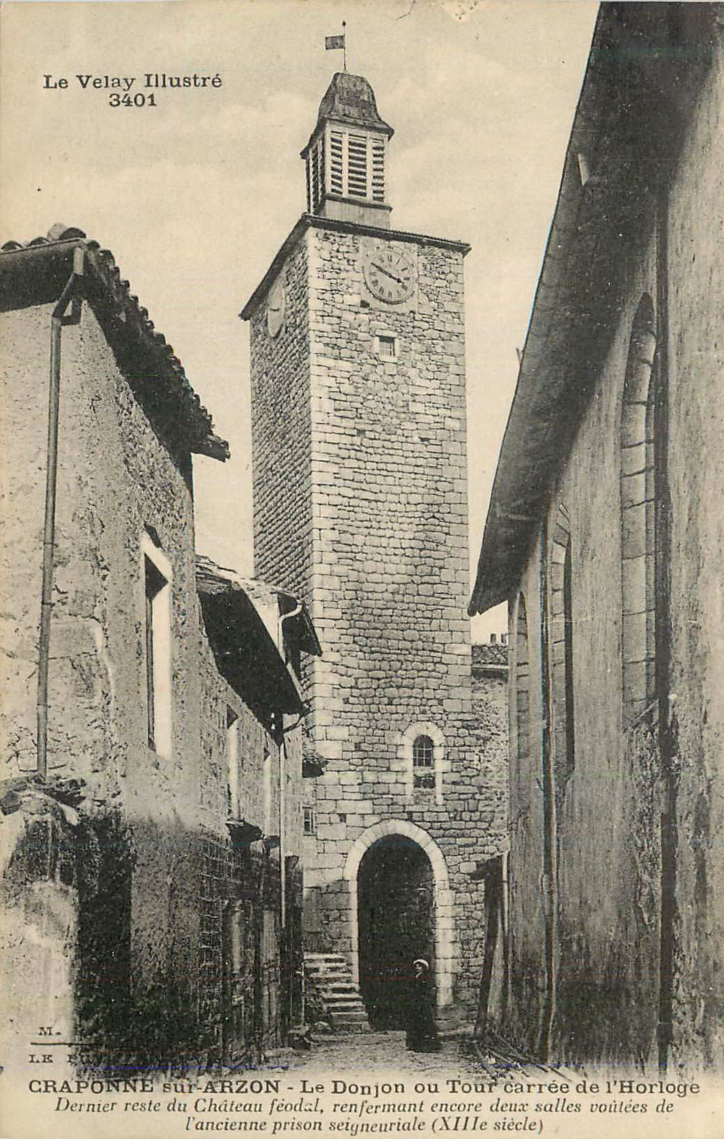 CPA Craponne sur Arzon le Donjon ou Tour Carree de l'Horloge