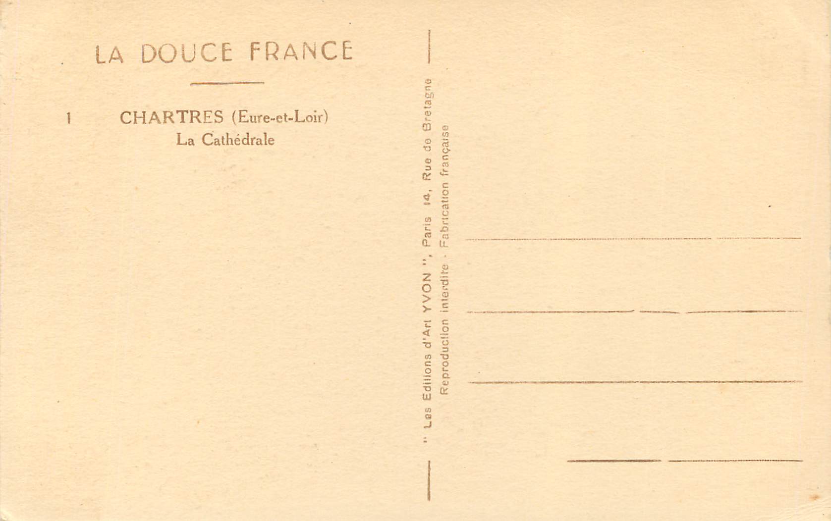 CPA la Douce France Chartres (Eure et Loir) la Cathedrale — Verso