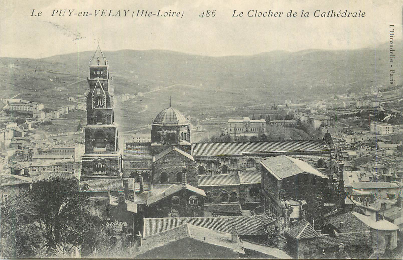 Le Clocher de la Cathédrale — PUY-en-VELAY (Hte-Loire) — L'Étrondelle - Paris n°486