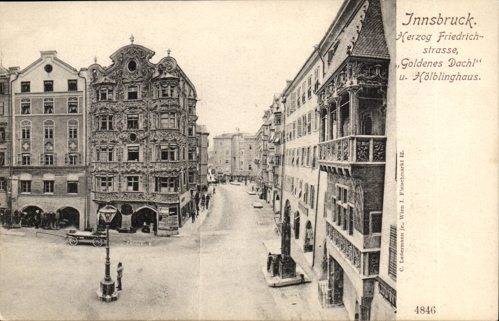 CPA Autriche Innsbruck Herzog Friedrichstrasse Goldenes Dachl und Holblingshaus