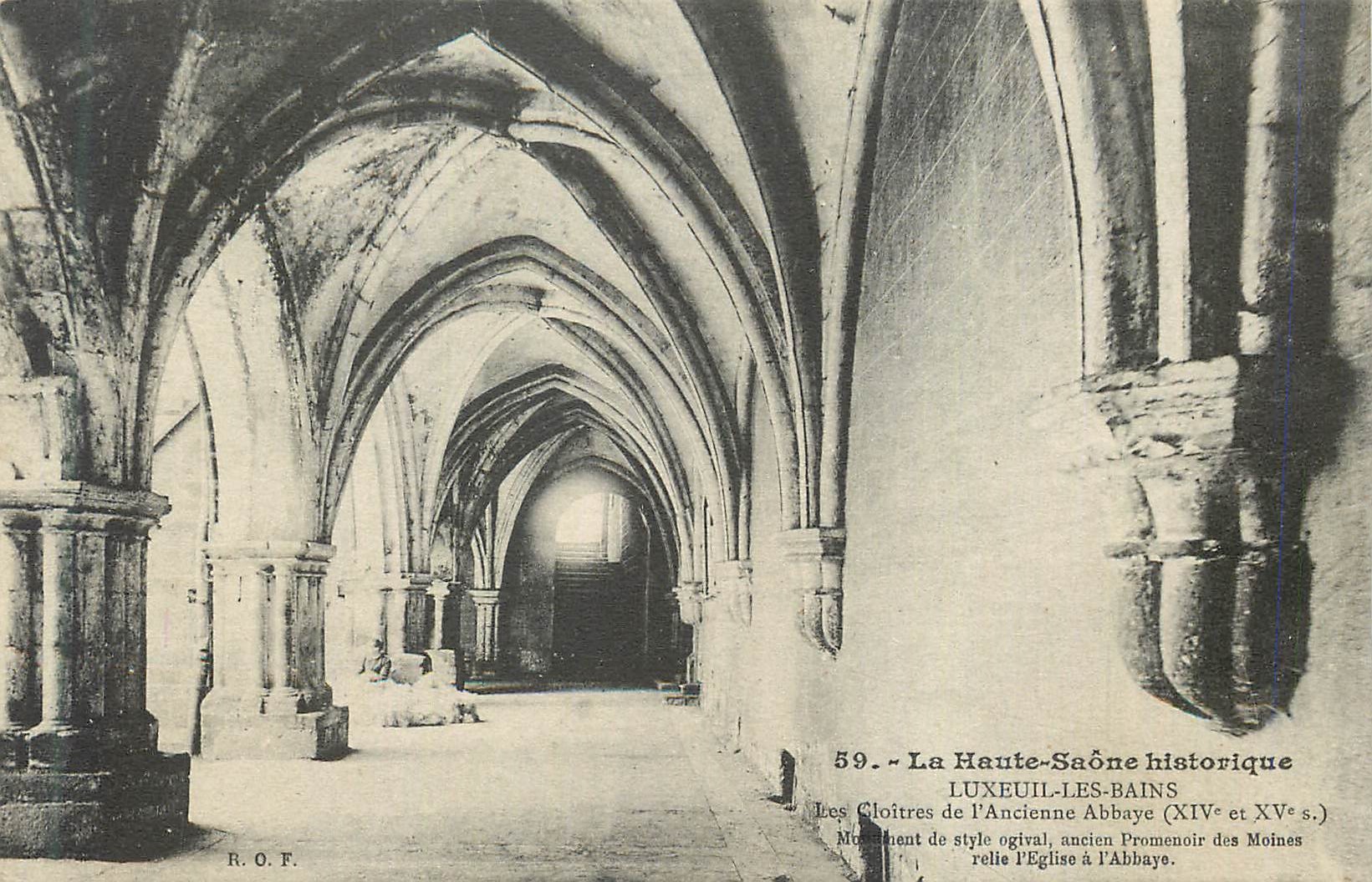 CPA Luxeuil les Bains la Haute Saone Historique Les cloitres de l'ancienne abbaye