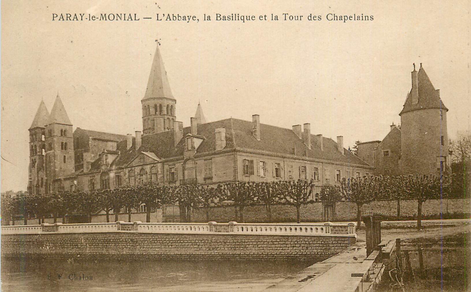 Paray-le-Monial — L'Abbaye, la Basilique et la Tour des Chapelains — Éditeur S. F. Chalon