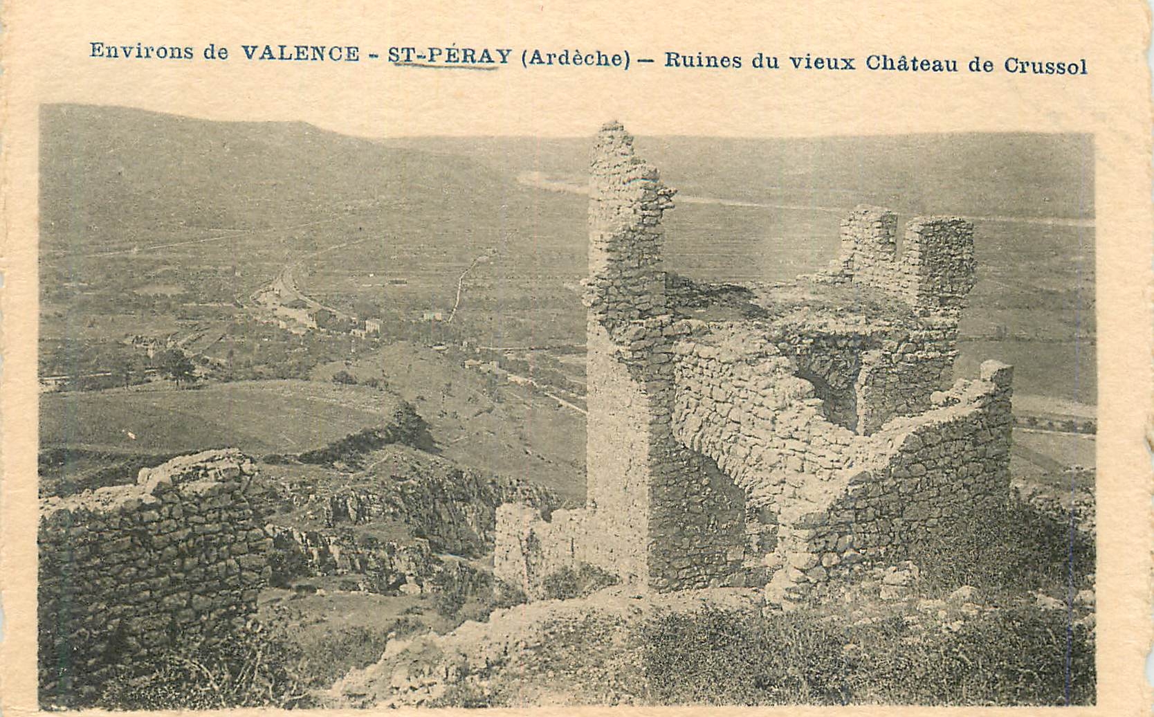 CPA Environs de Valence St Peray (Ardeche) Ruines du Vieux Chateau  de Crussol
