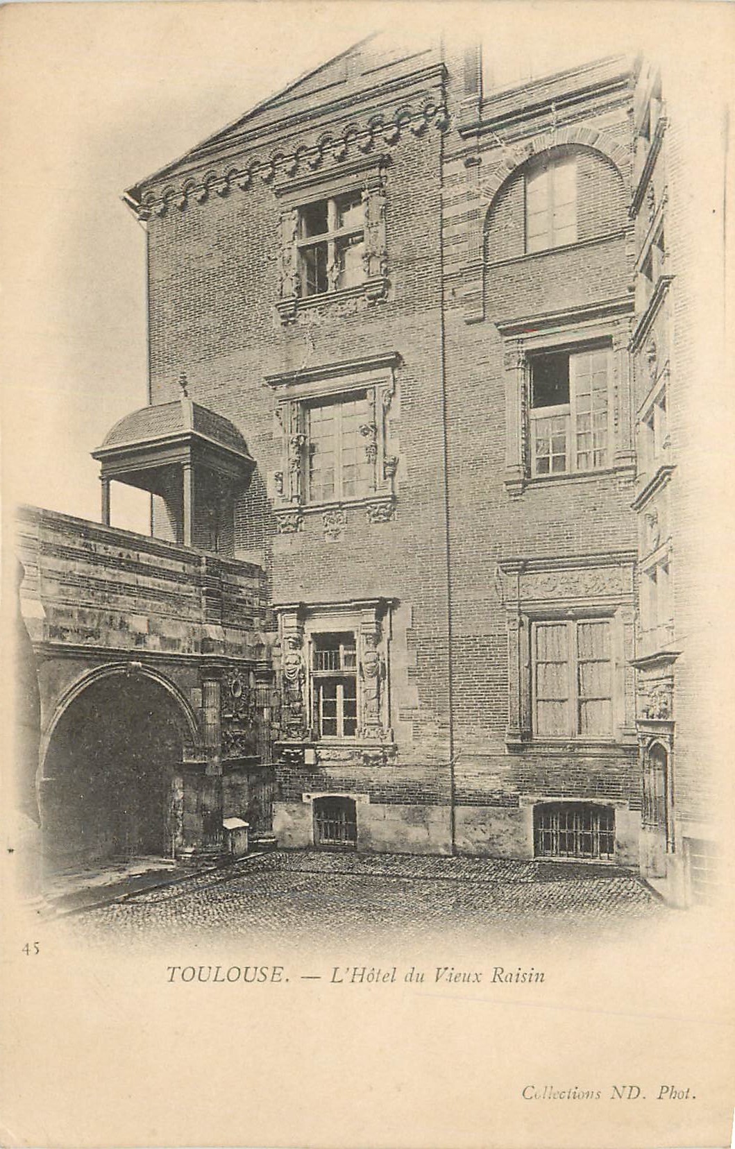 Toulouse — L'Hôtel du Vieux Raisin — Collections ND. Phot.