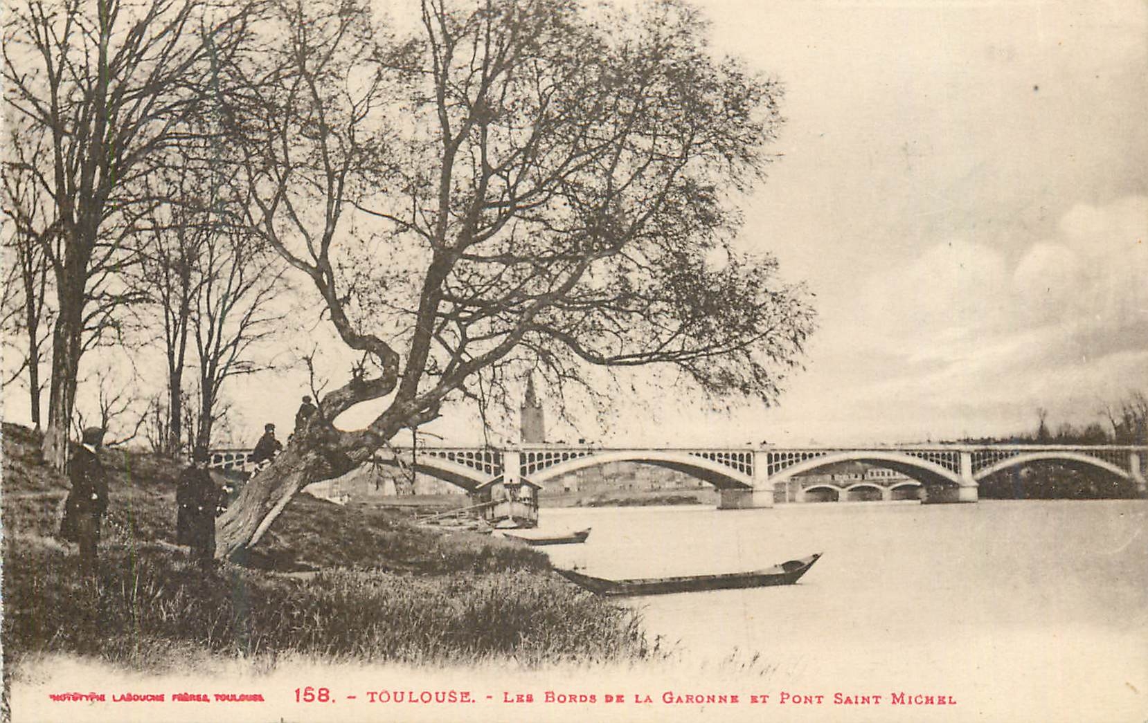 Toulouse — Die Ufer der Garonne und Pont Saint Michel — H. Labouche Frères, Toulouse, Nr. 158