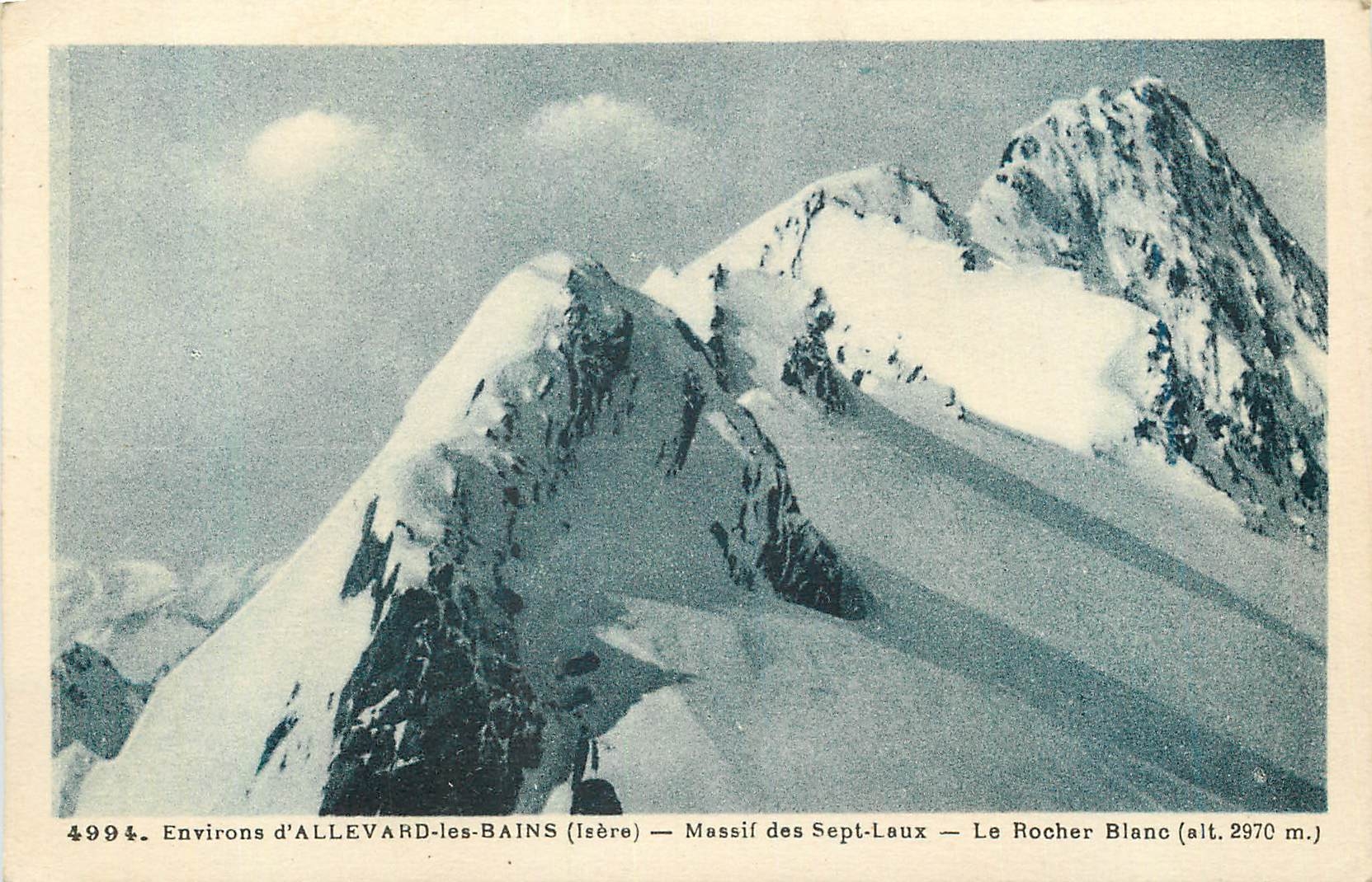 Environs d'ALLEVARD-les-BAINS (Isère) — Massif des Sept-Laux — Le Rocher Blanc (alt. 2970 m.)