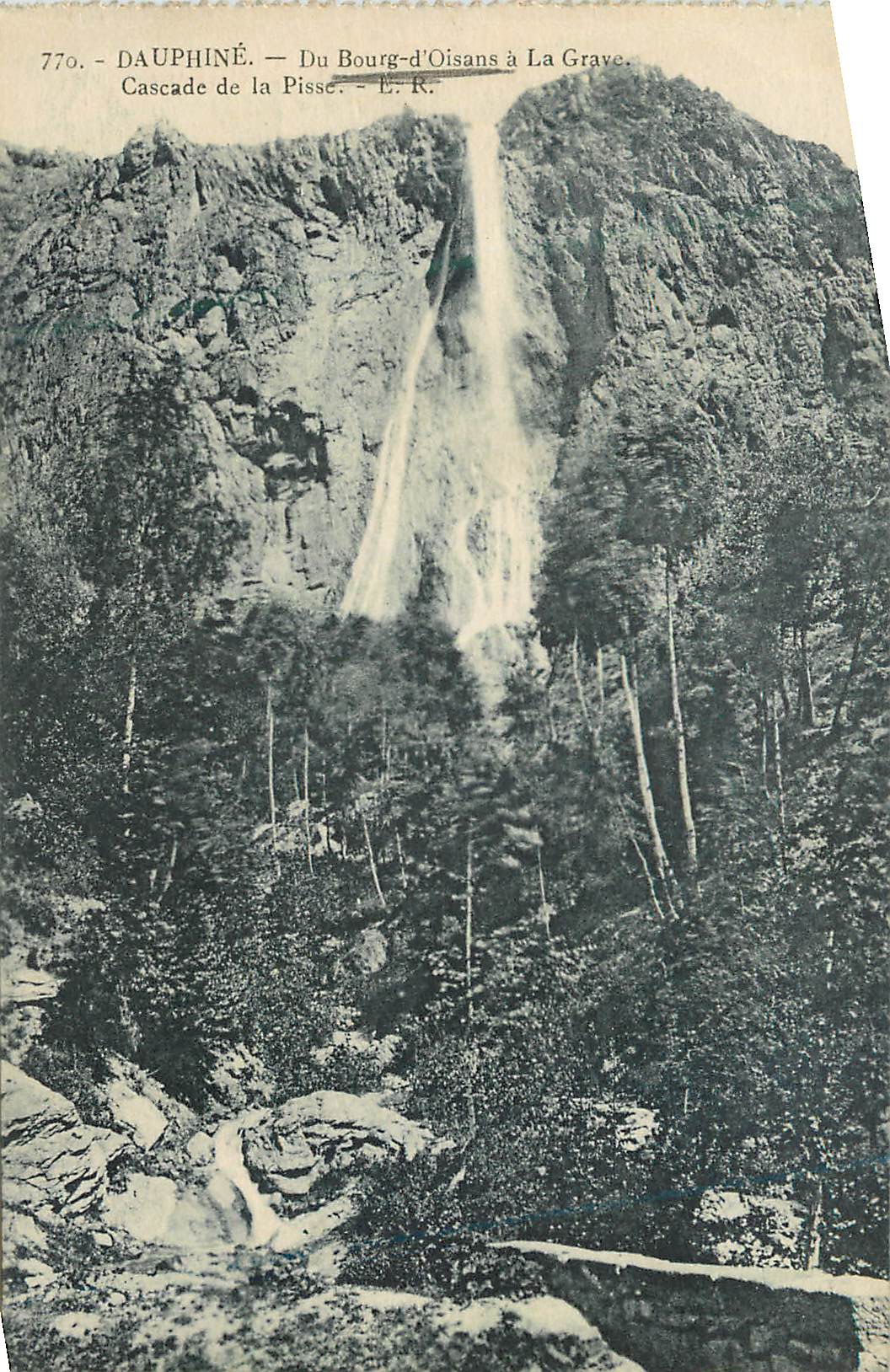 Dauphiné — Cascade de la Pisse — Du Bourg-d'Oisans à La Grave — E. R. — n° 770