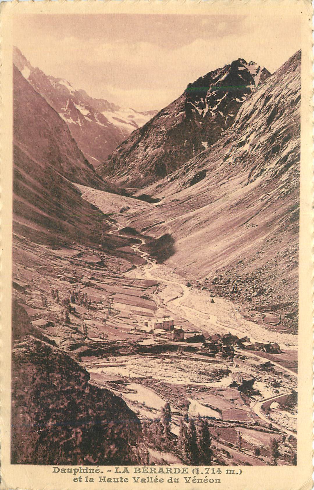 Dauphiné - LA BERARDE (1.714 m.) et la Haute Vallée du Vénéon