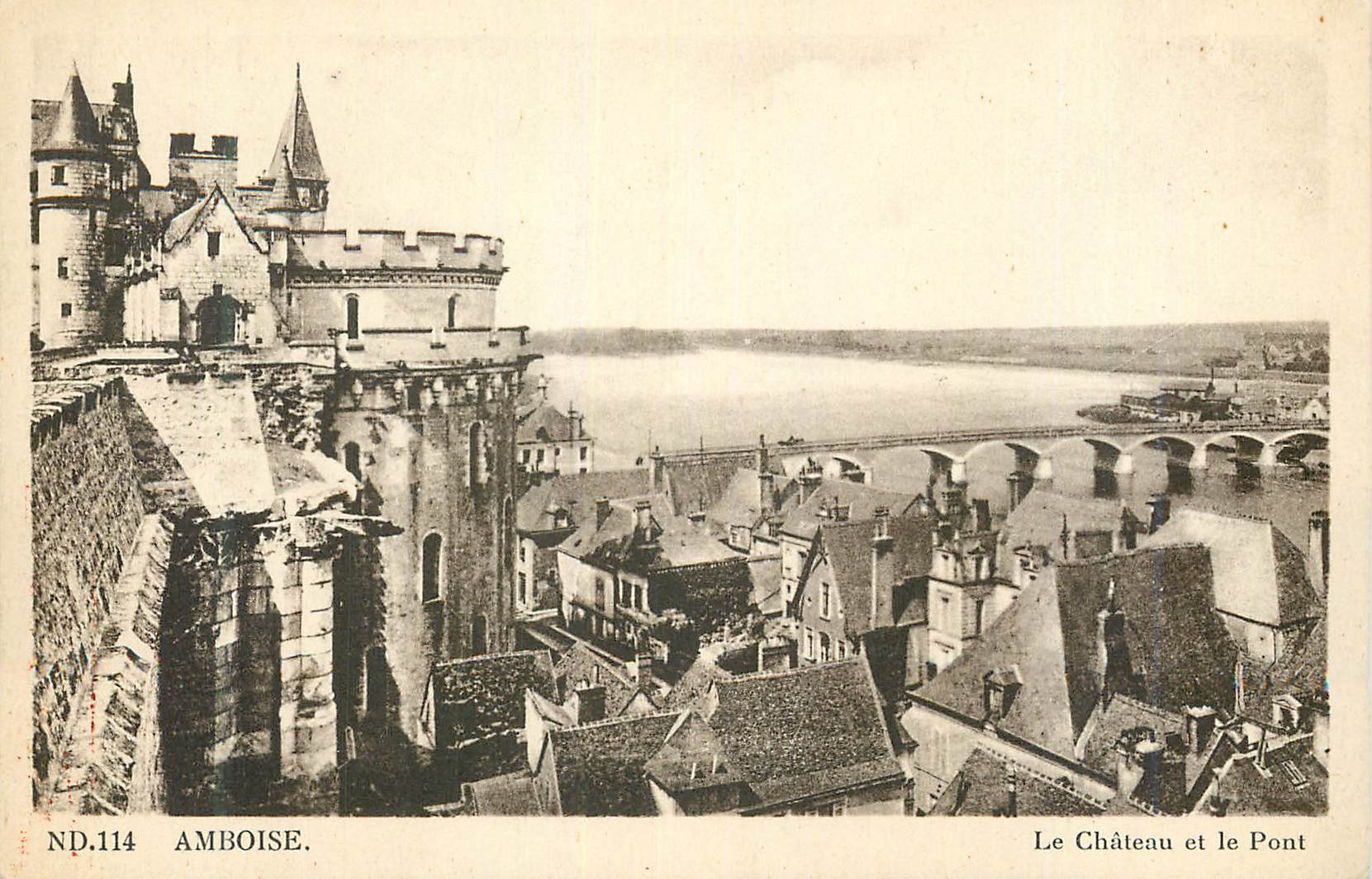 CPA Amboise Le Chateau et le Pont