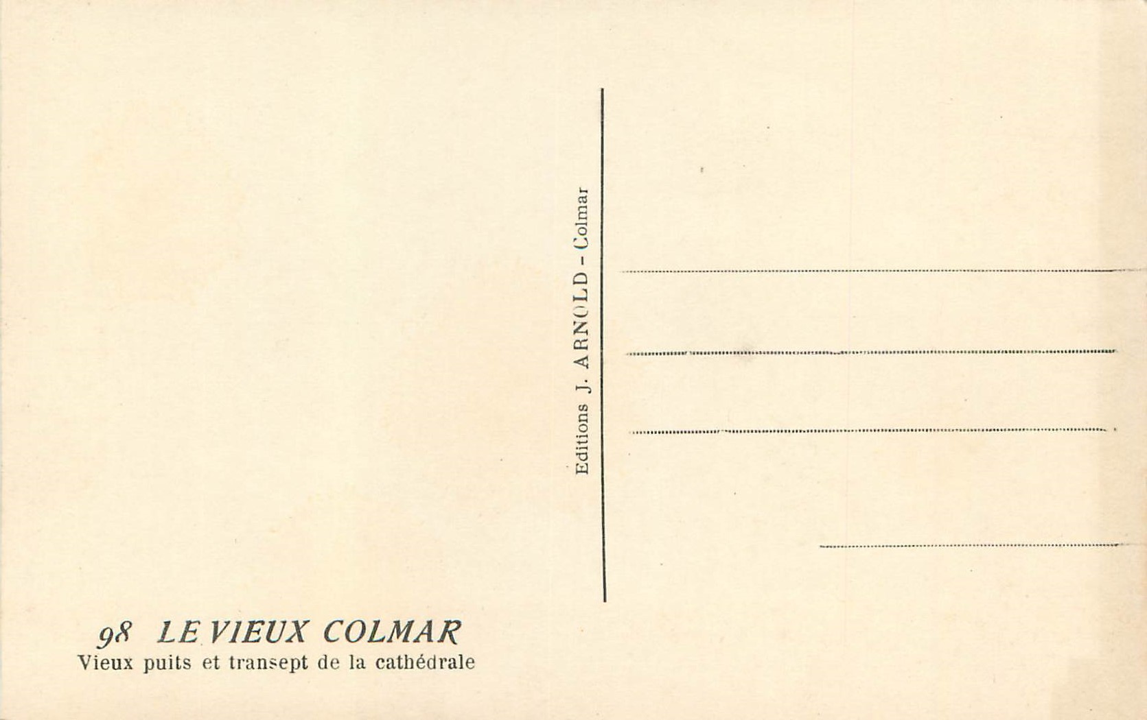 CPM Le Vieux Colmar Vieux Puits et Transept de la Cathedrale — Rückseite