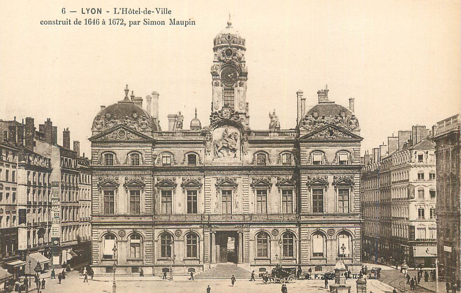 CPA Lyon L'Hotel de Ville Construit de 1646 a 1672 par Simon Maupin