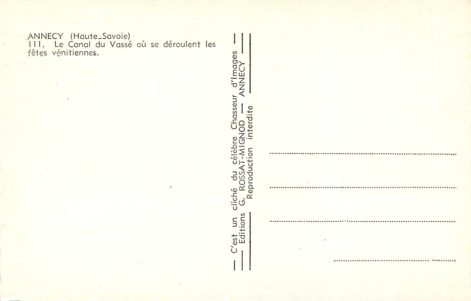Annecy (Haute-Savoie) — Le Canal du Vassé où se déroulent les fêtes vénitiennes — Éditions G. Rossat-Mignod, n°111 — Reverso