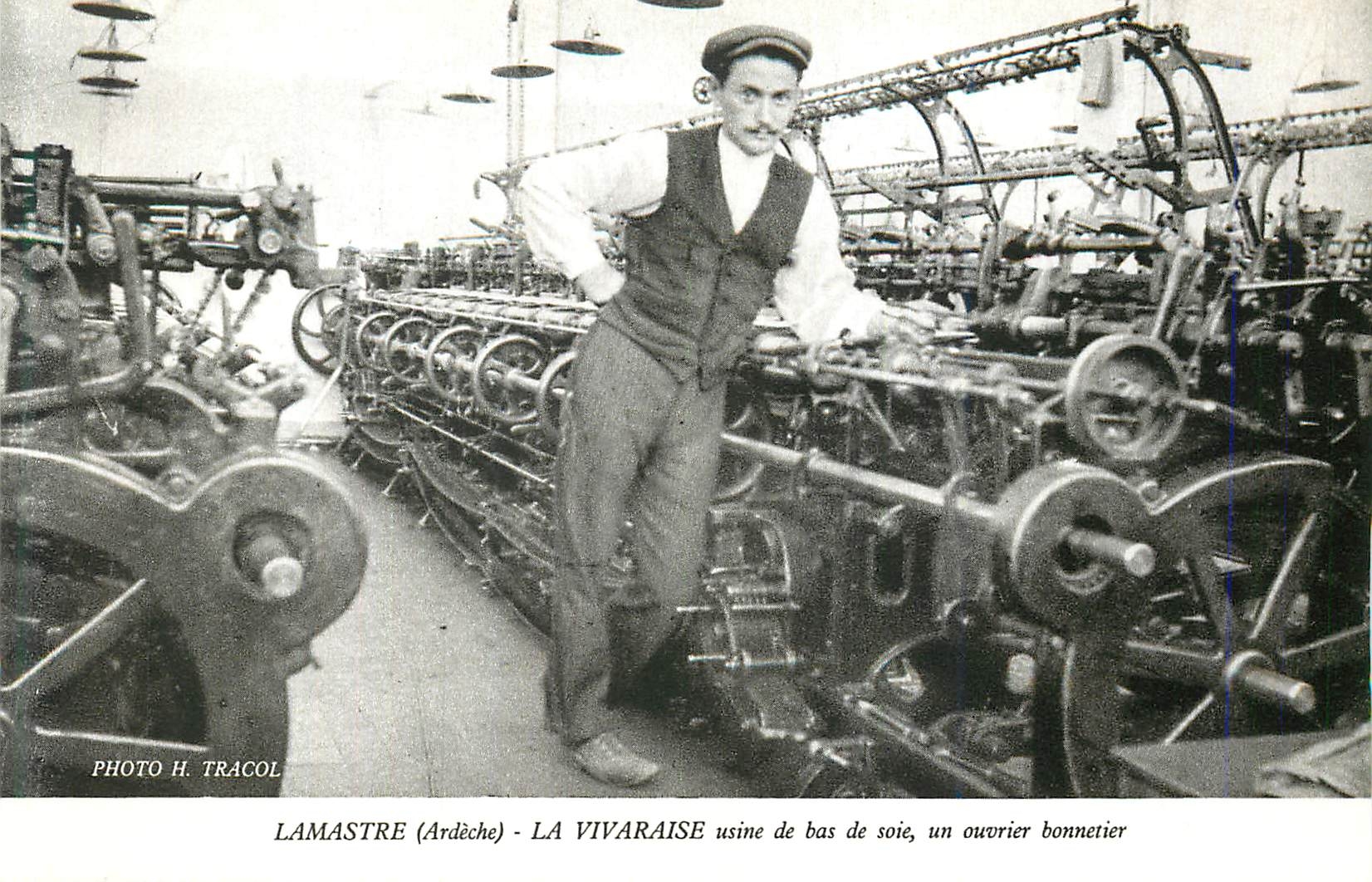 Lamastre (Ardèche) — La Vivaraïse, usine de bas de soie, un ouvrier bonnetier — Photo H. Tracol
