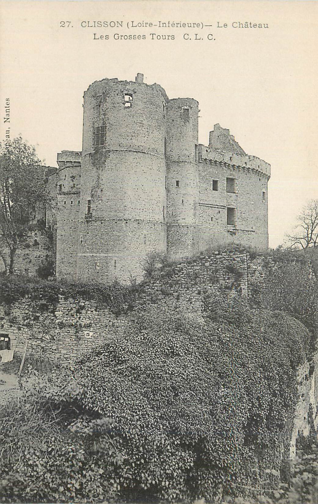 CPA Clisson (Loire Inf) Le Chateau Les Grosses Tours C L C