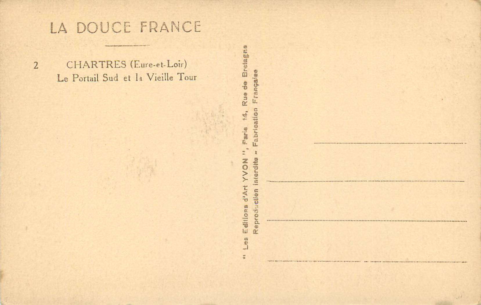 CPA La Douce France Chartres (Eure et Loir) Le Portail Sud et la Vieille Tour — Rückseite