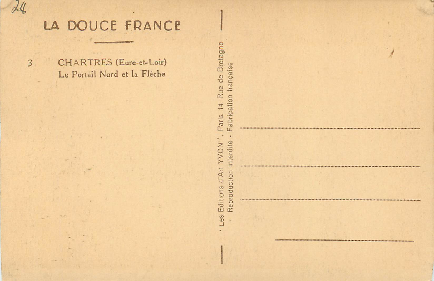 CPA La Douce France Chartres (Eure et Loir) Le Portail Nord et la Fleche — Verso