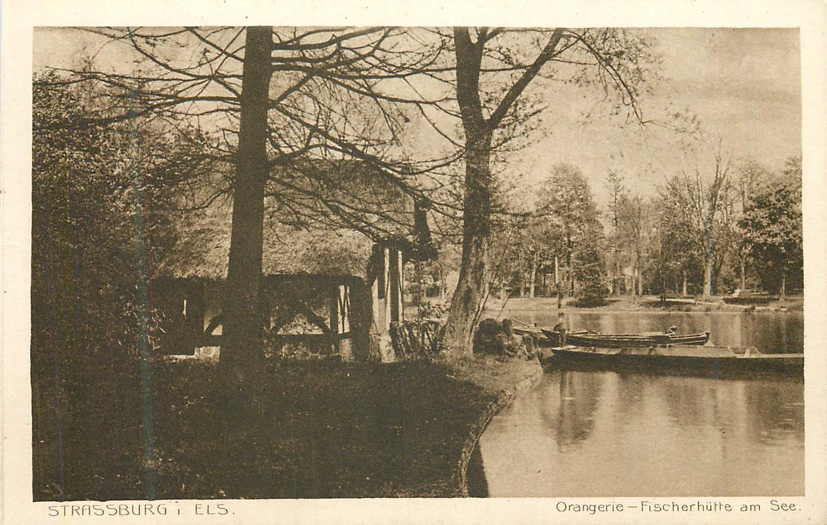 CPA Strassburg Orangerie Fischerhutte am See