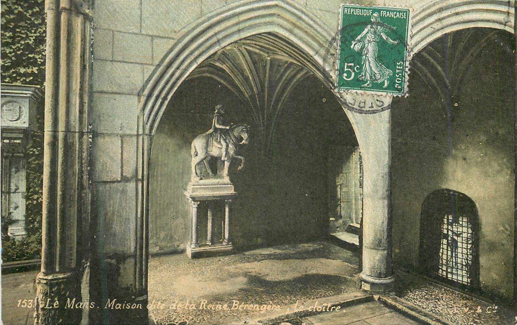 CPA Le Mans Maison Dite de la Reine Berengere Le Cloitre