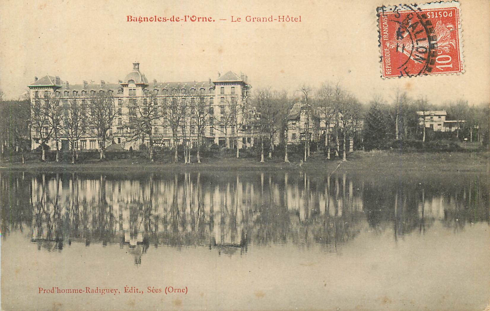 Bagnoles-de-l'Orne — Le Grand-Hôtel — Prod'homme-Radiguet, Sées (Orne)