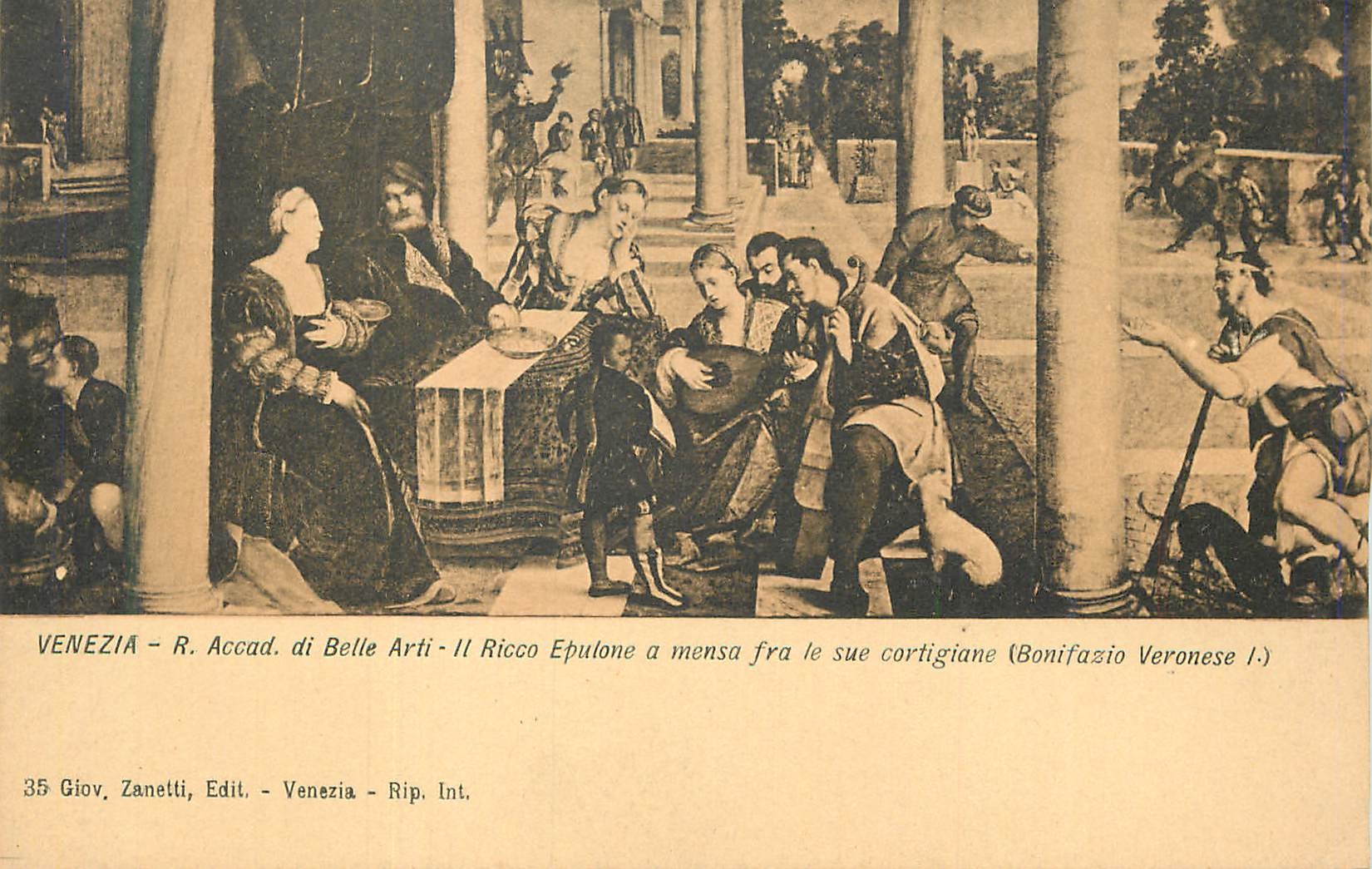 CPA Venezia R Accad di Belle Arti II Ricco Epulone a Mensa Fra le Sue Coftigiane (Bonifazio Veronese I)