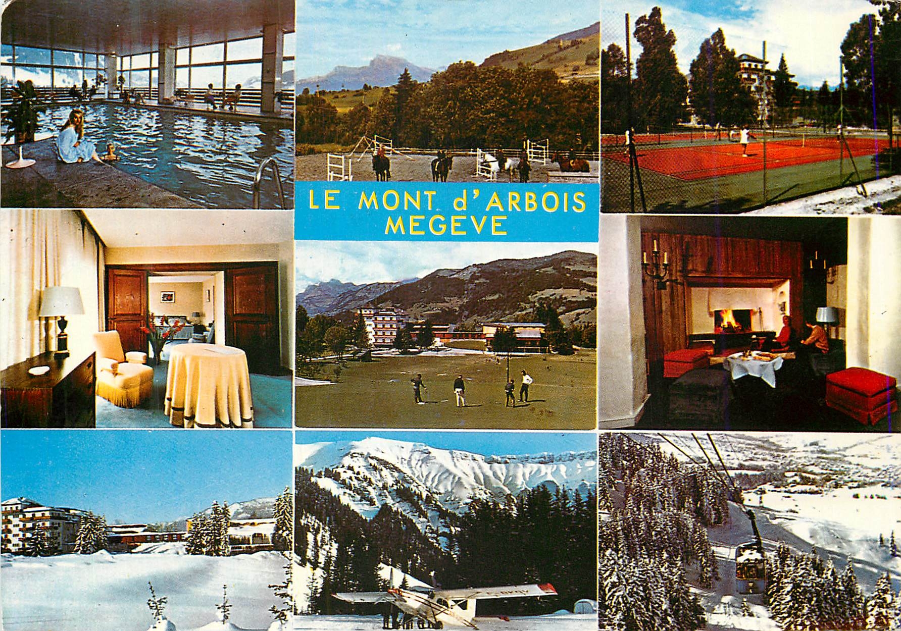 CPM Le Mont d'Arbois Megeve Megeve L'Ensoleille (Hte Savoie) Altitude 1113 m Le Mont d'Arbos Tennis
