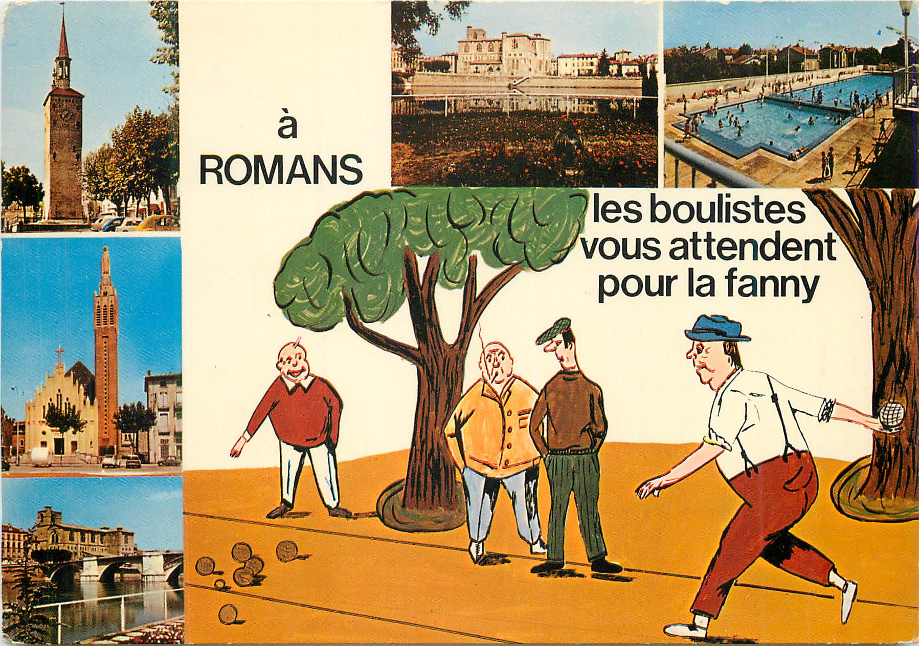 Romans — les boulistes vous attendent pour la fanny — éditeur Combier