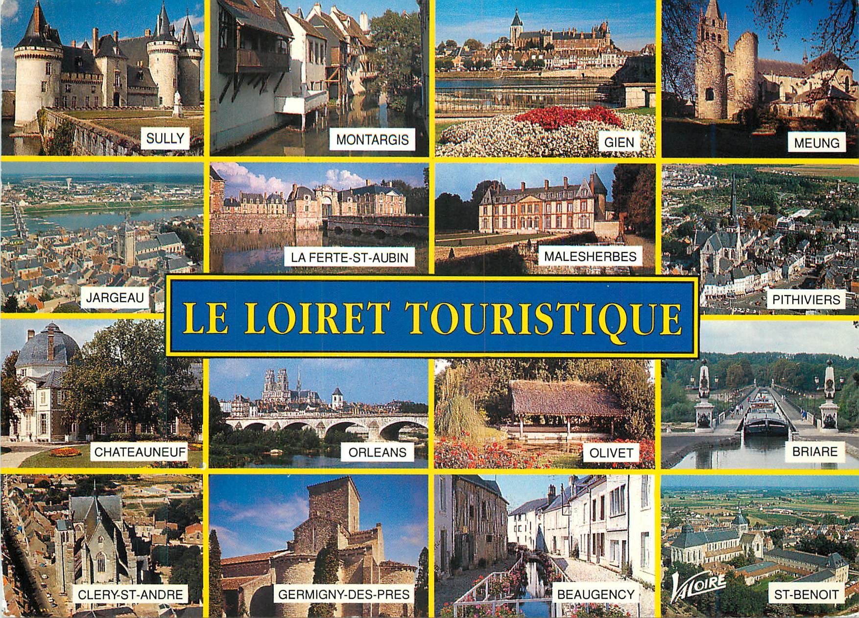 Le Loiret Touristique — Montargis, Gien, Sully, Meung, etc. — Éditions Valoire