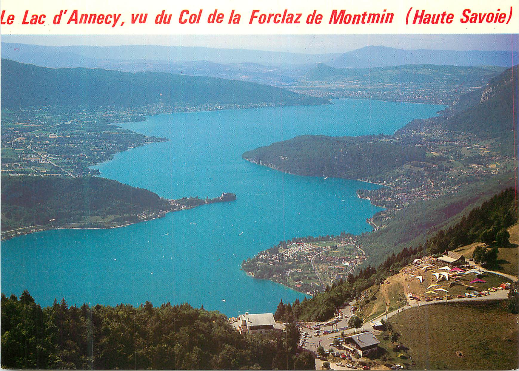 CPM Le Lac d Annecy Haute Savoie Panorama depuis le Col de la Forclaz de Montmin 