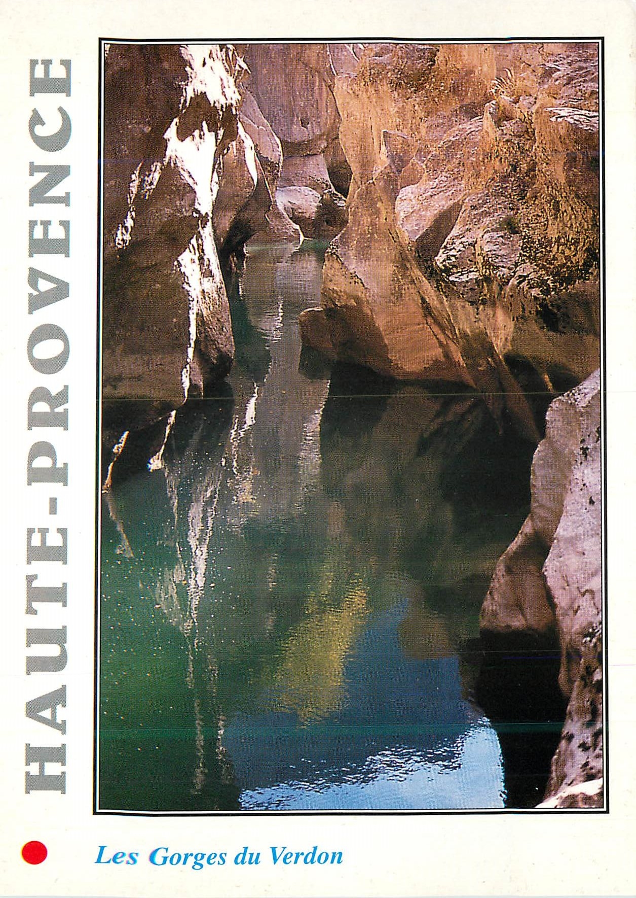 CPM Les Gorges du Verdon Au ceour de la Provence l un des sites les plus grandioses du monde 