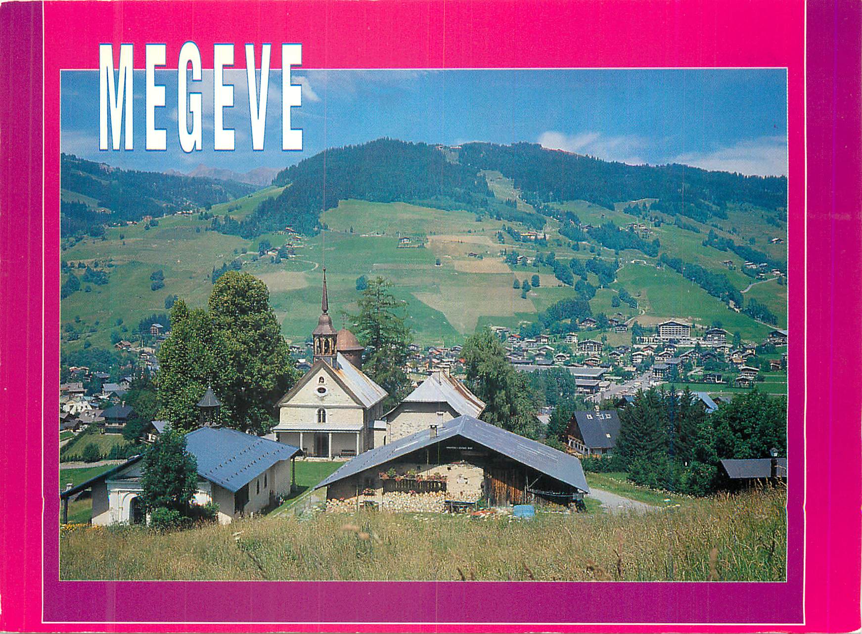 Mégeve — Vue générale de la station — Éditions Grenoble
