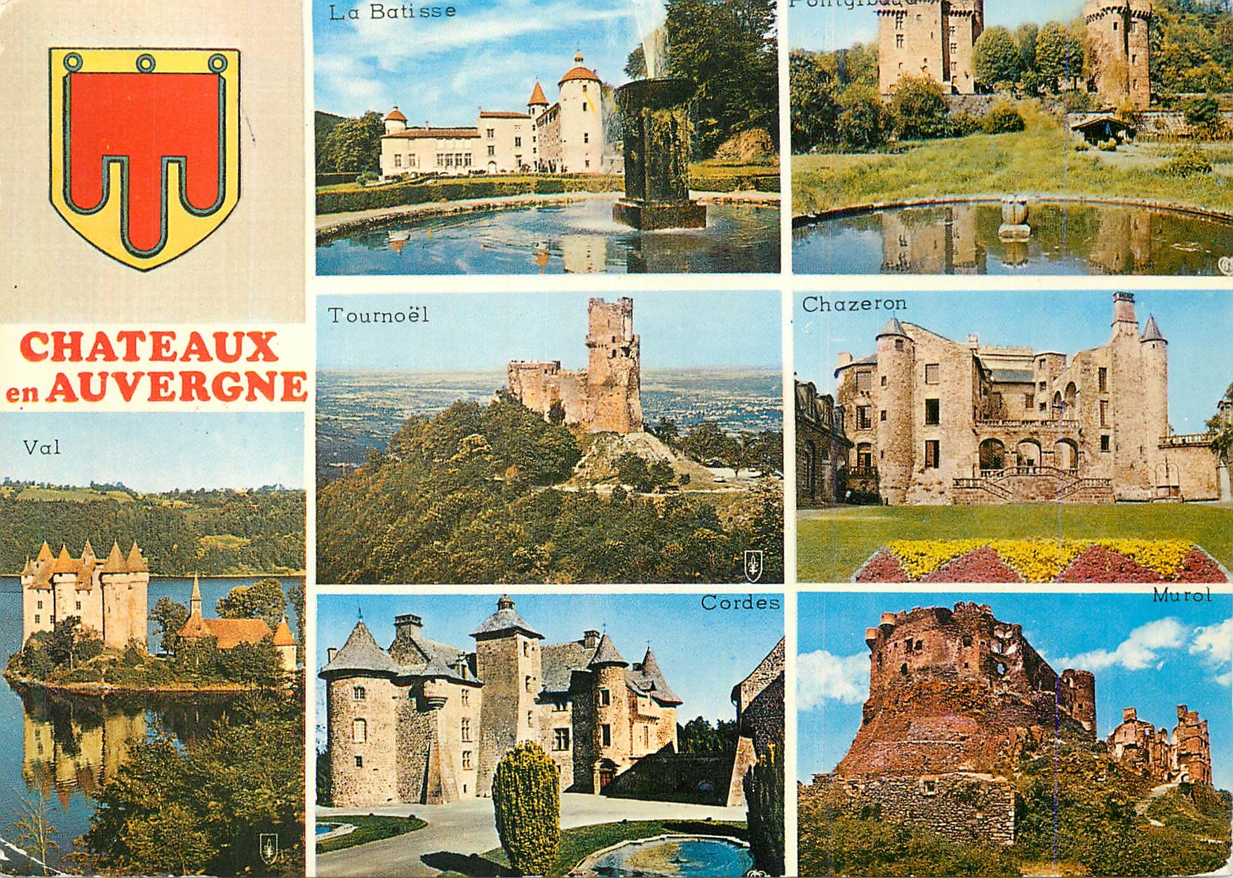 CPM Chateaux en Auvergne La Batisse Tournoel Chazeron Cordes Murol