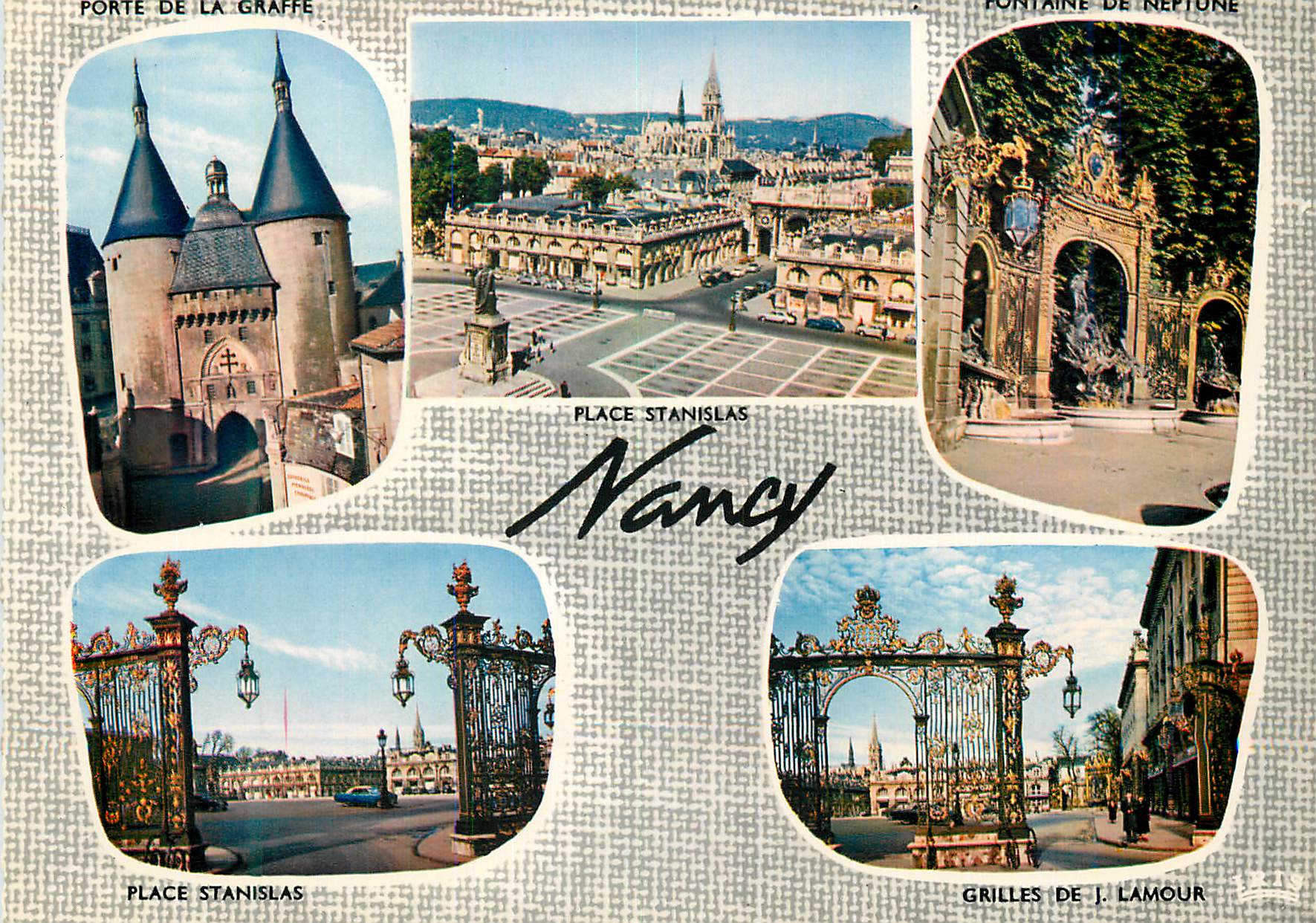 Porte de la Grappe — Place Stanislas — Fontaine de Neptune — Grilles de J. Lamour — Nancy