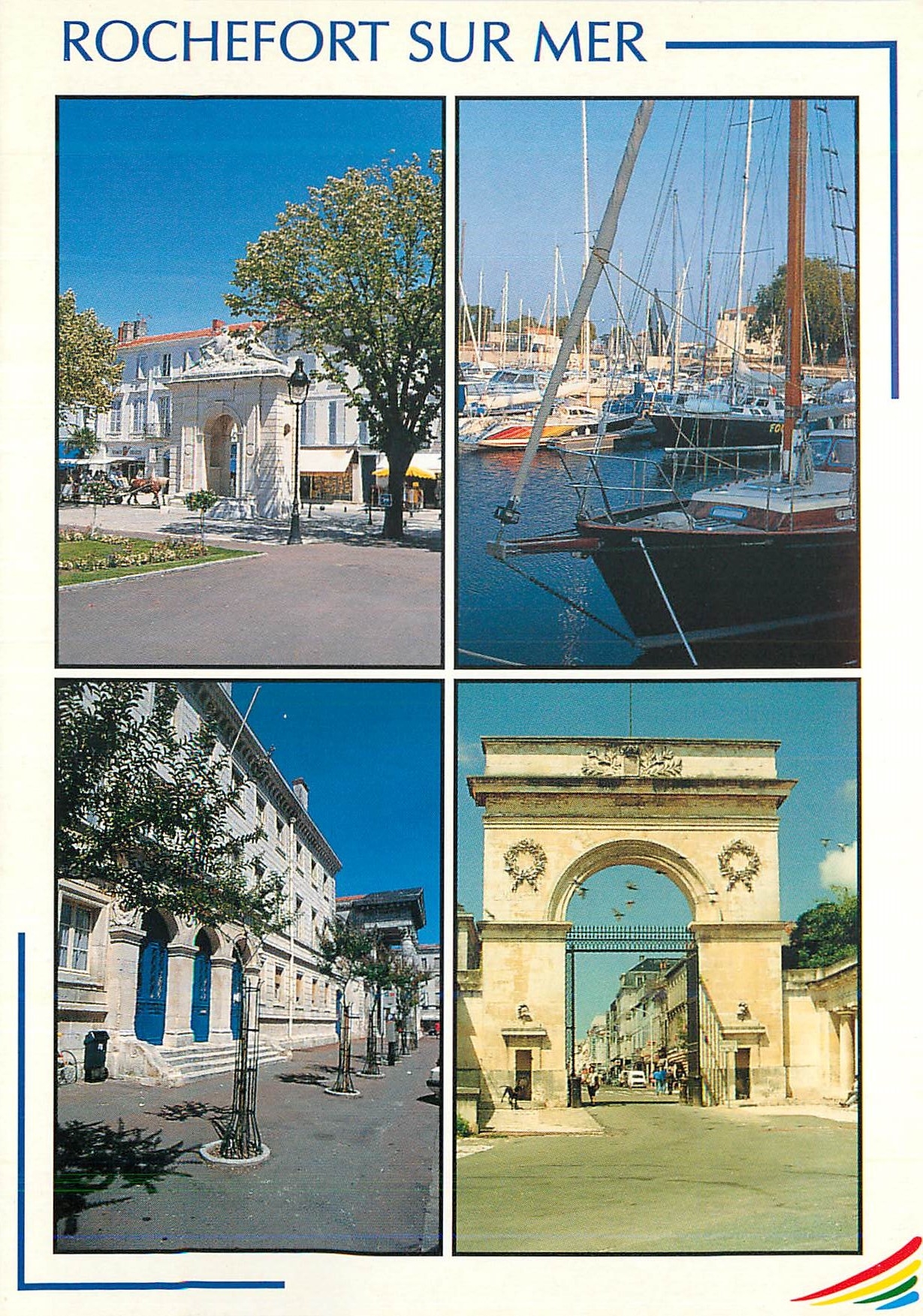 CPM Rochefort sur Mer La Fontaine Colbert Le Port Le Lycee La Porte du Soleil