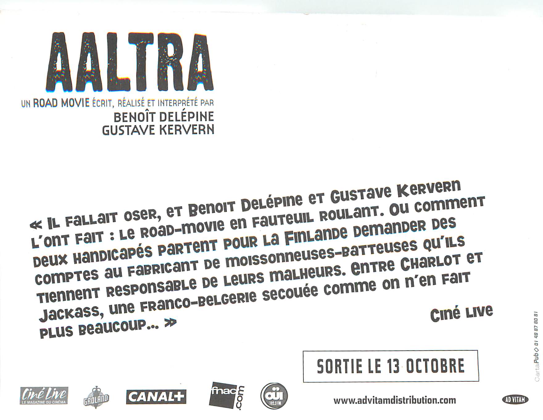 CPM Aaltra un Road Movie ecrit realise et Interprete par Benoit Delepine Gustave Kervern  Festival de Rotterdam 2004 Cin — Back