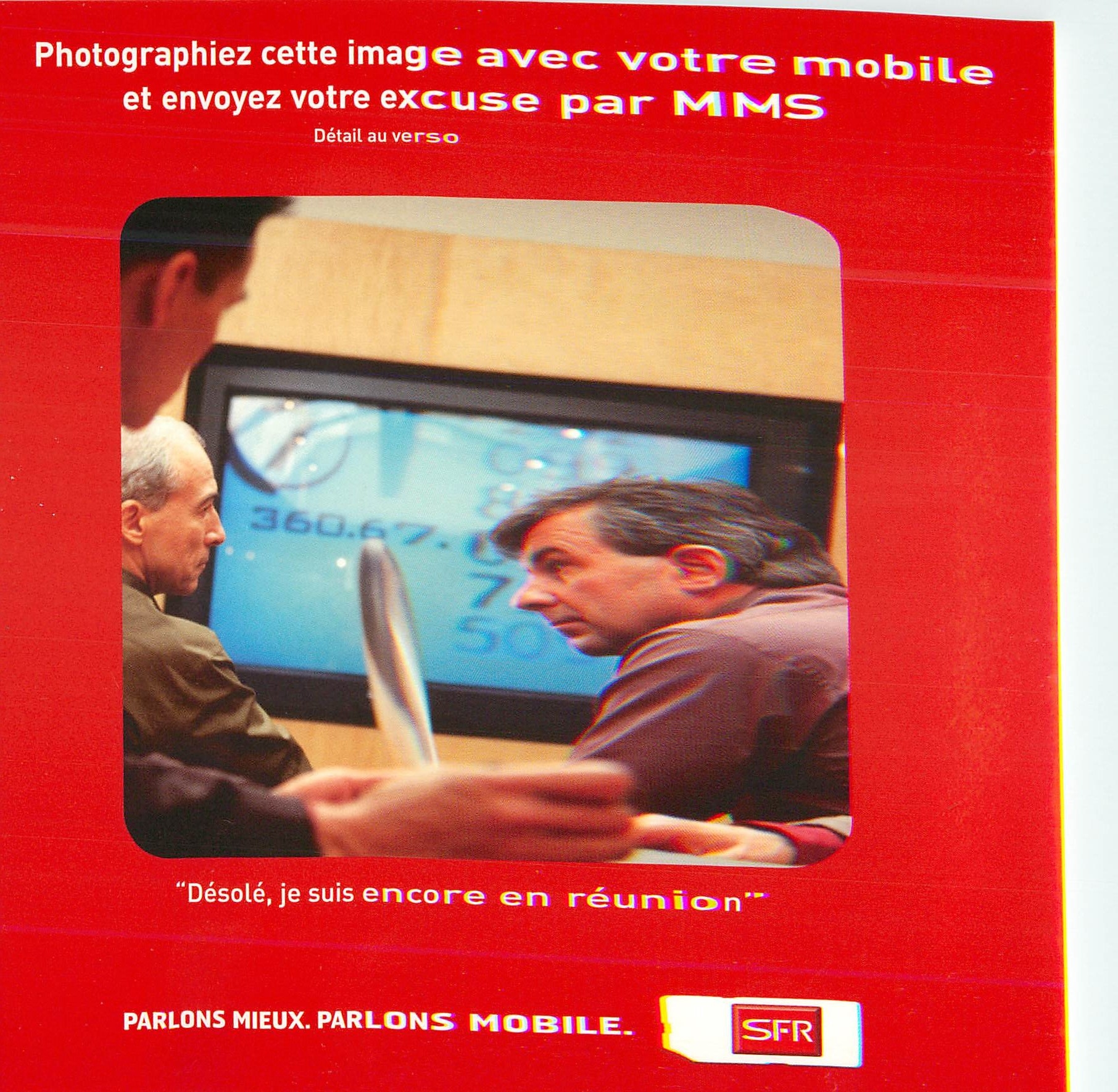 CPM Parlons Mieux parlons Mobile SFR Photographiez cette Image avec votre Mobile et Envoyez votre excuse par MMS 