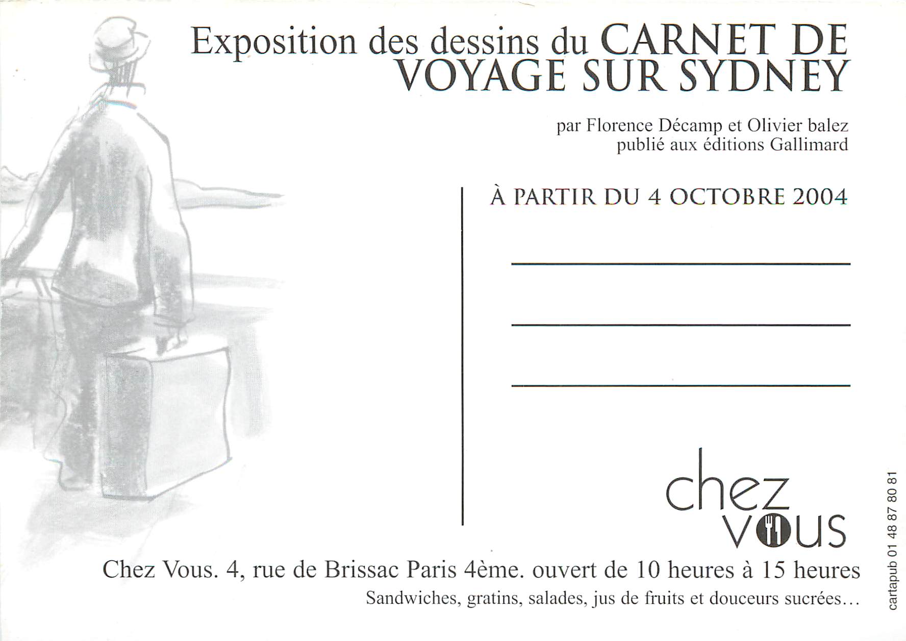 CPM Vous N'Aviez pas Remarque Olivier Balez Expose Chez Vous son Carnet de Voyage sur Sydney — Rückseite