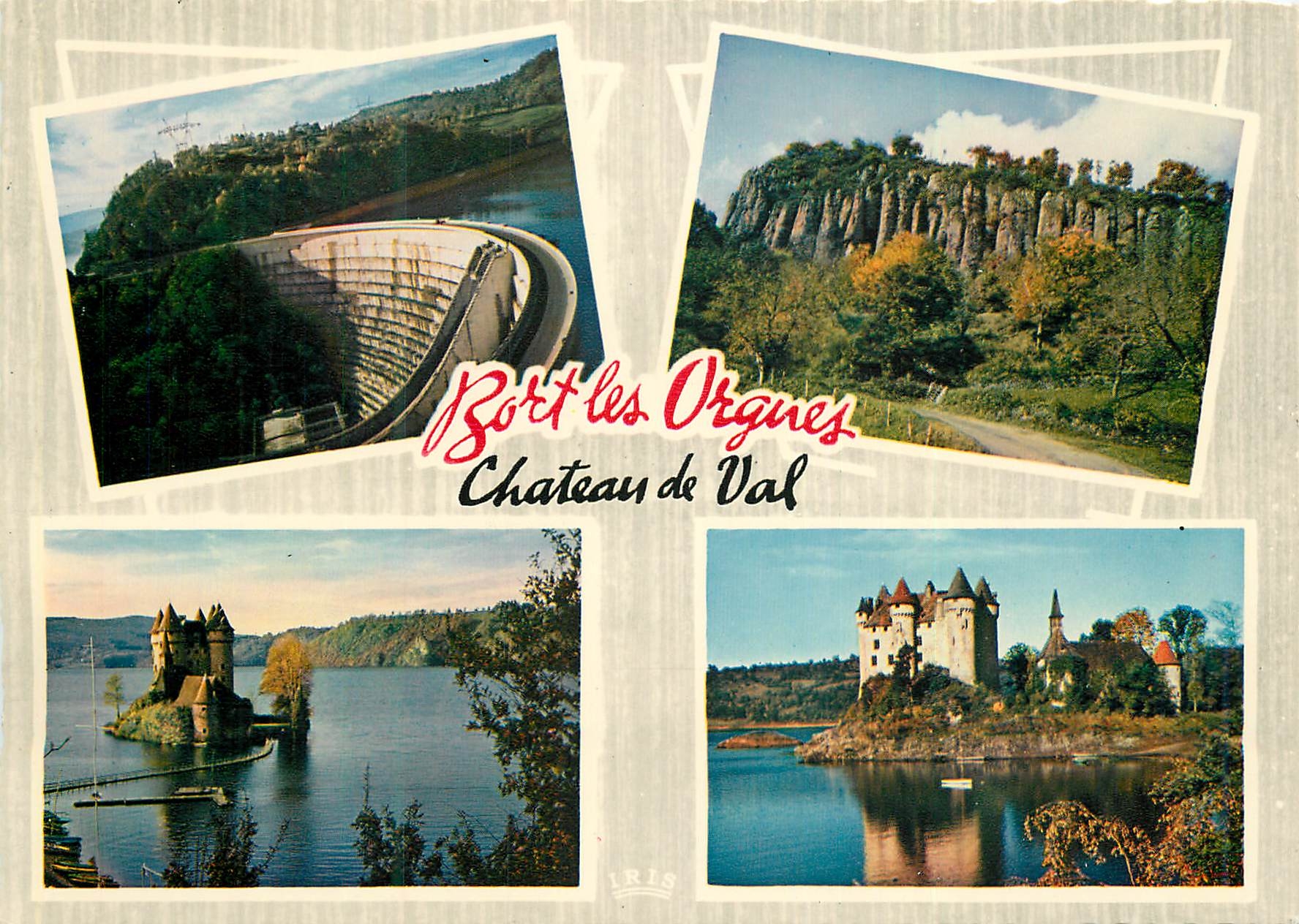 CPM Bort et ses Environs Le Barrage Les Orgues Basaltiques Chateau de Val