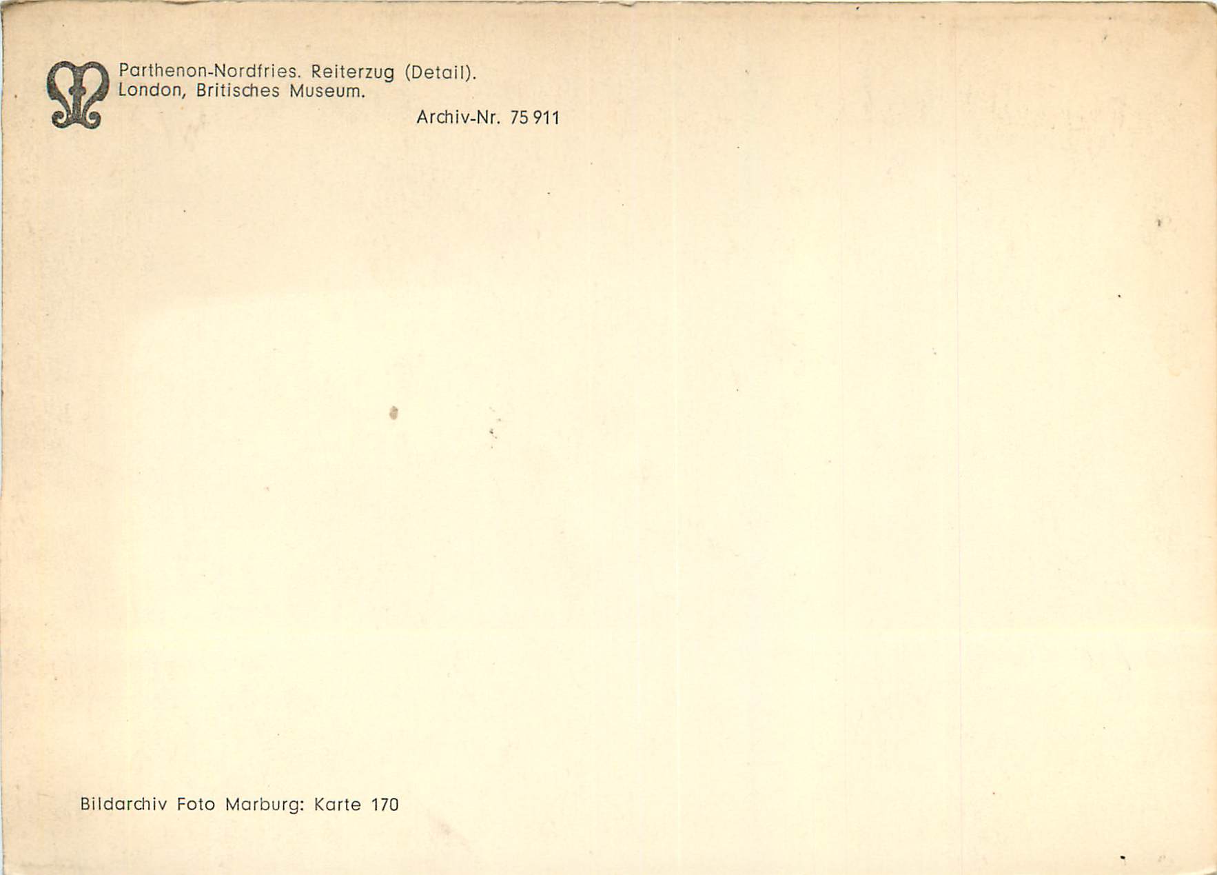 Parthénon - Nordfries. Reiterzug (Détail) — London, Britisches Museum — Archiv-Nr. 75 911 — Rückseite