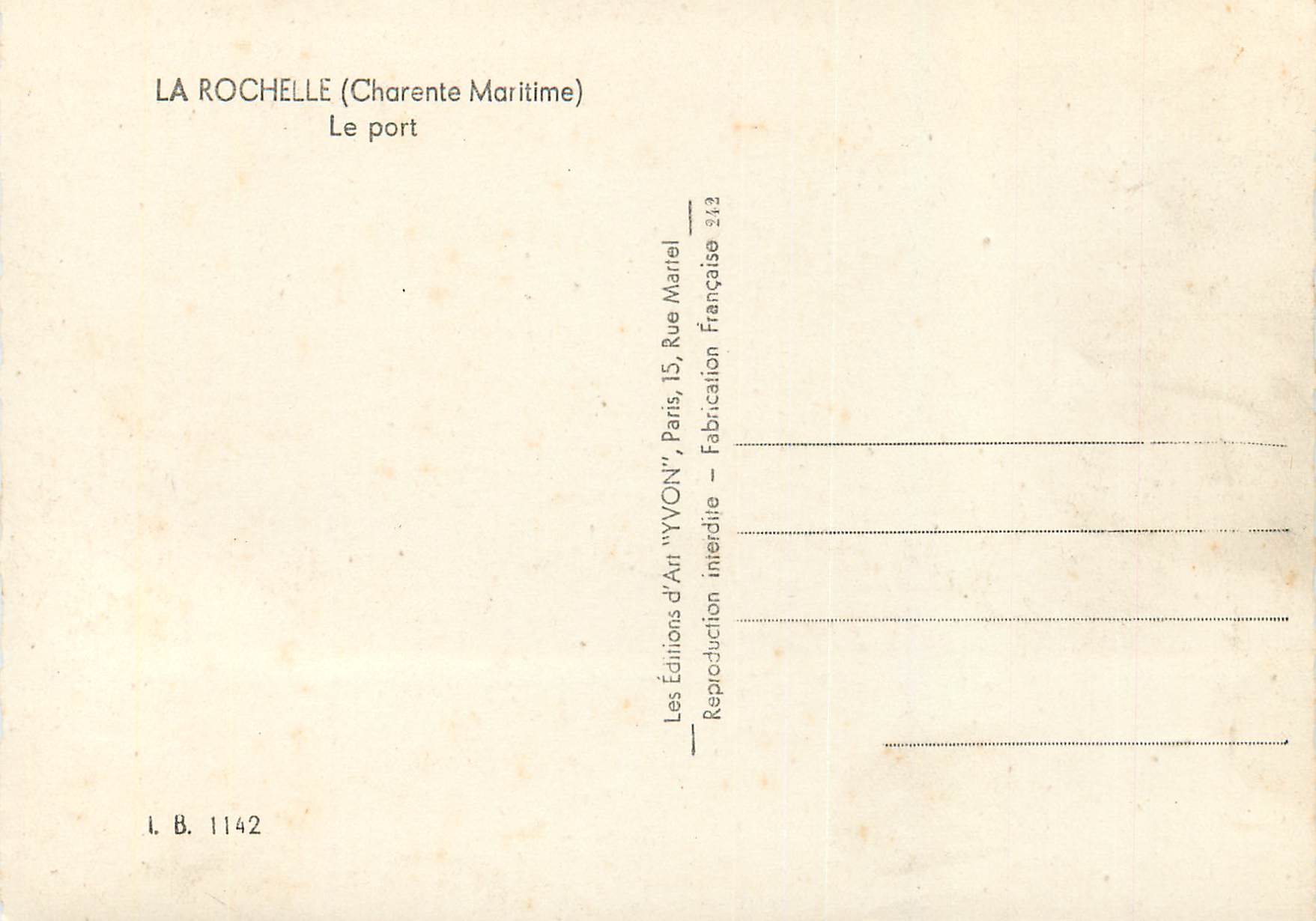 CPM La Rochelle (Charante Maritime) Le Port — Verso