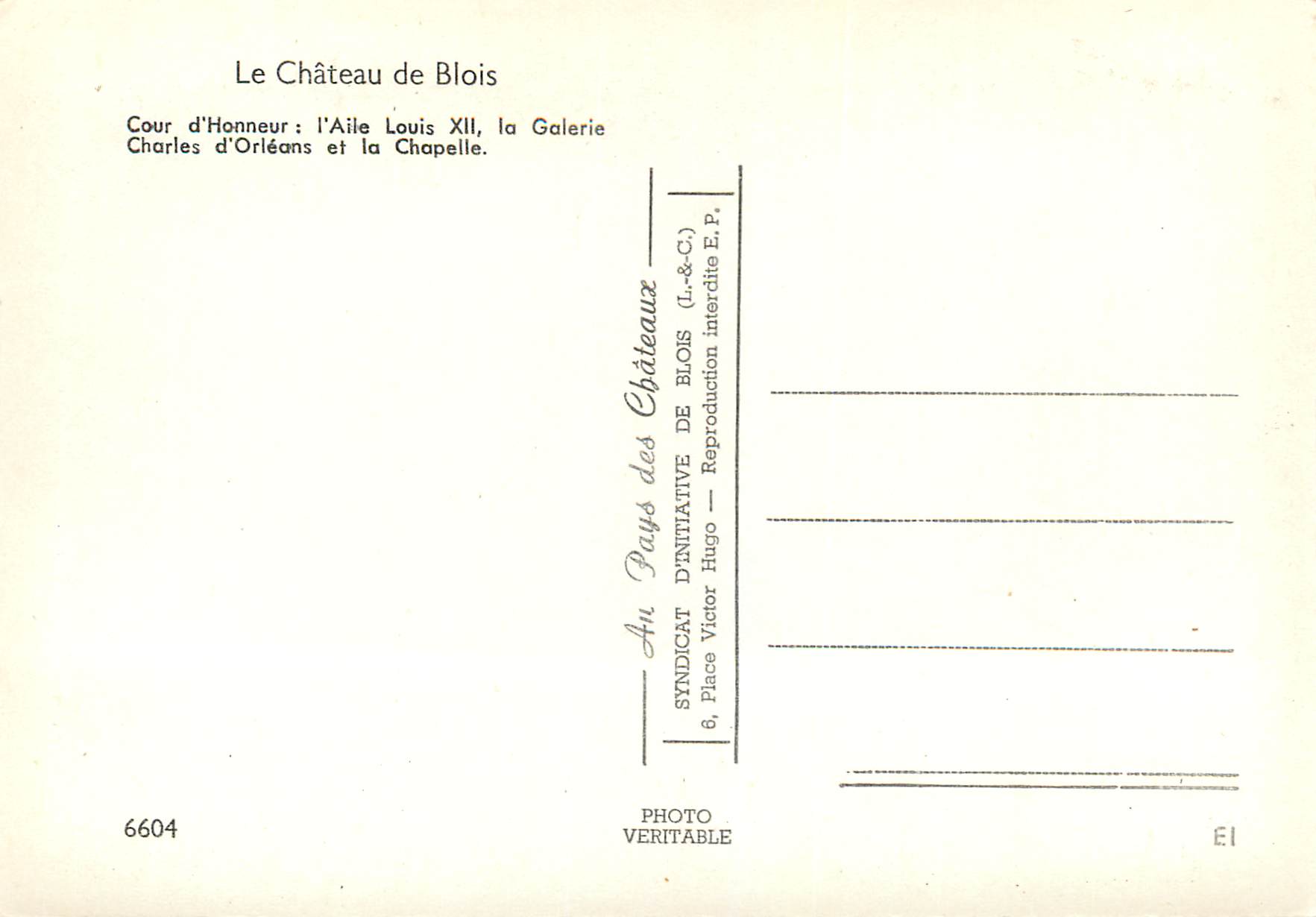 CPM Le chateau de blois cour d honneur l aile louis xii la galerie charles d orleans et la chapelle — Verso