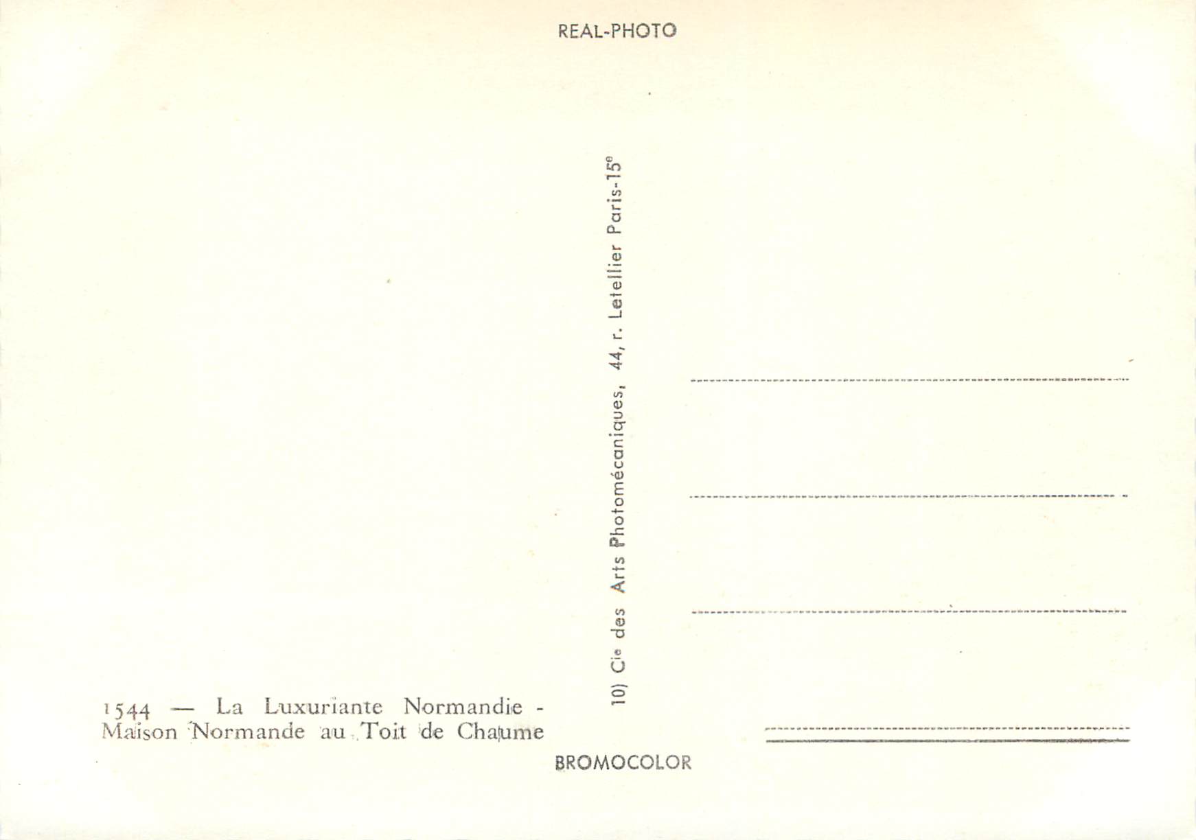 Maison Normande au Toit de Chaume — La Luxuriante Normandie — Letellier, 44, r. des Arts Photomécaniques, Paris — Rückseite