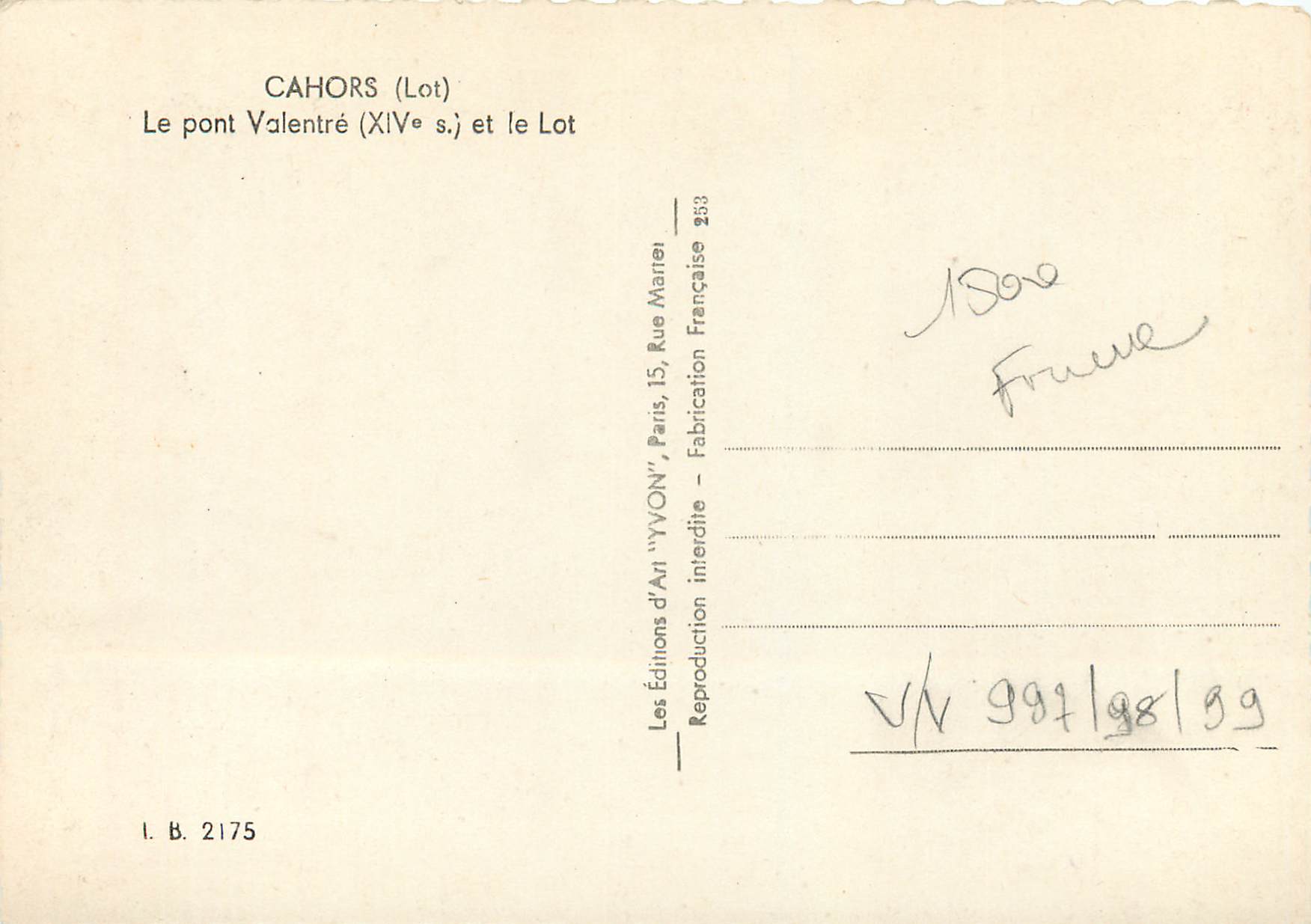 Cahors (Lot) — Die Brücke Valentré (14. Jahrhundert) und der Lot — Éditions d'Art 'YVON', Paris — Rückseite