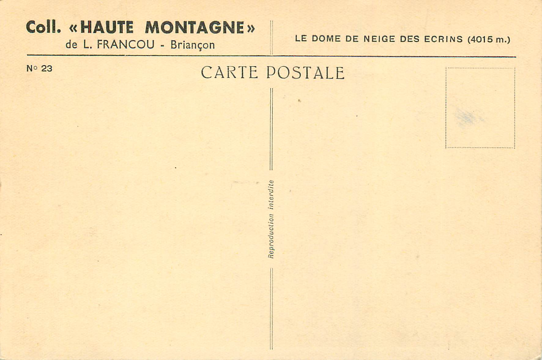 Le Dôme de Neige des Écrins (4015 m.) — Collection « Haute Montagne » — L. Francou - Briançon, n°23 — Reverso