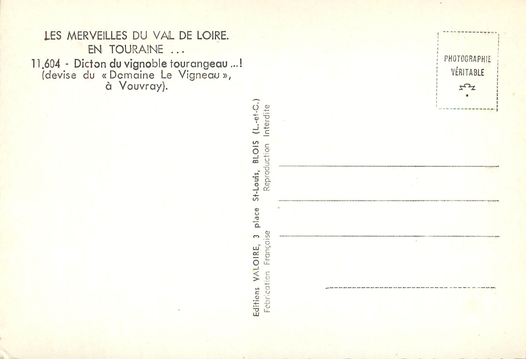 CPM Les Merveilles du Val de Loire En Touraine Dicton du vignoble tourangeau devise du Domaine Le Vigneau a Vouvray — Rückseite