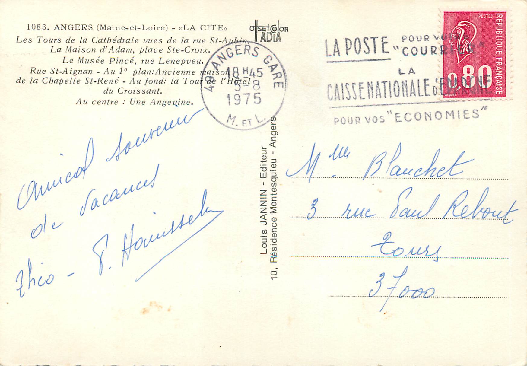 CPM Angers Maine et Loire La Cite Les Tours de la Cathedrale vues de la rue Aubin La Maison d Adam place de Ste Croix Le — Verso