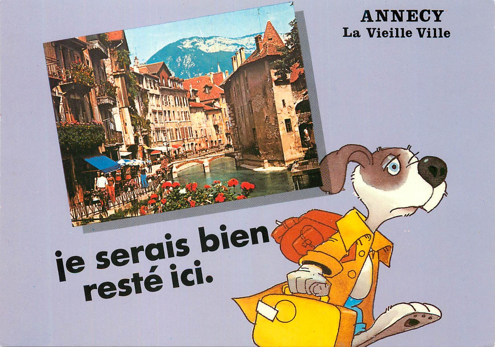 CPM Annecy Haute Savoie La Vieille Ville Chien Je serais bien reste ici